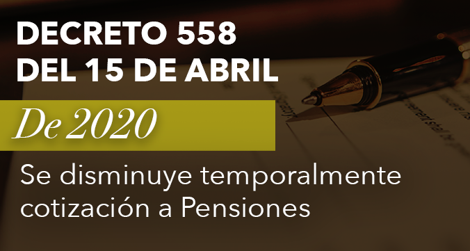 Decreto 558 Del 15 De Abril De 2020