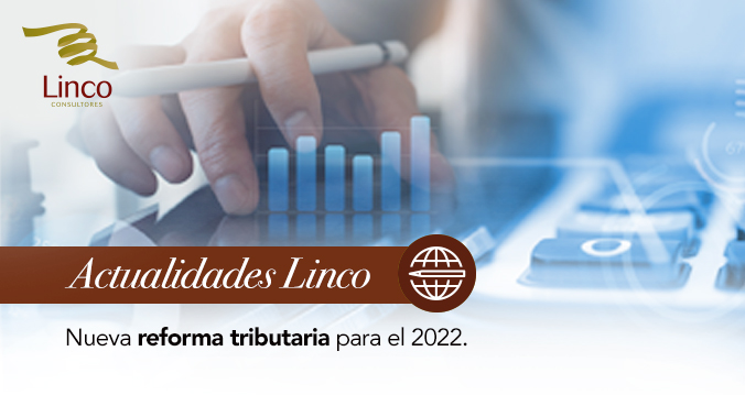 Nueva Reforma Tributaria Para El 2022